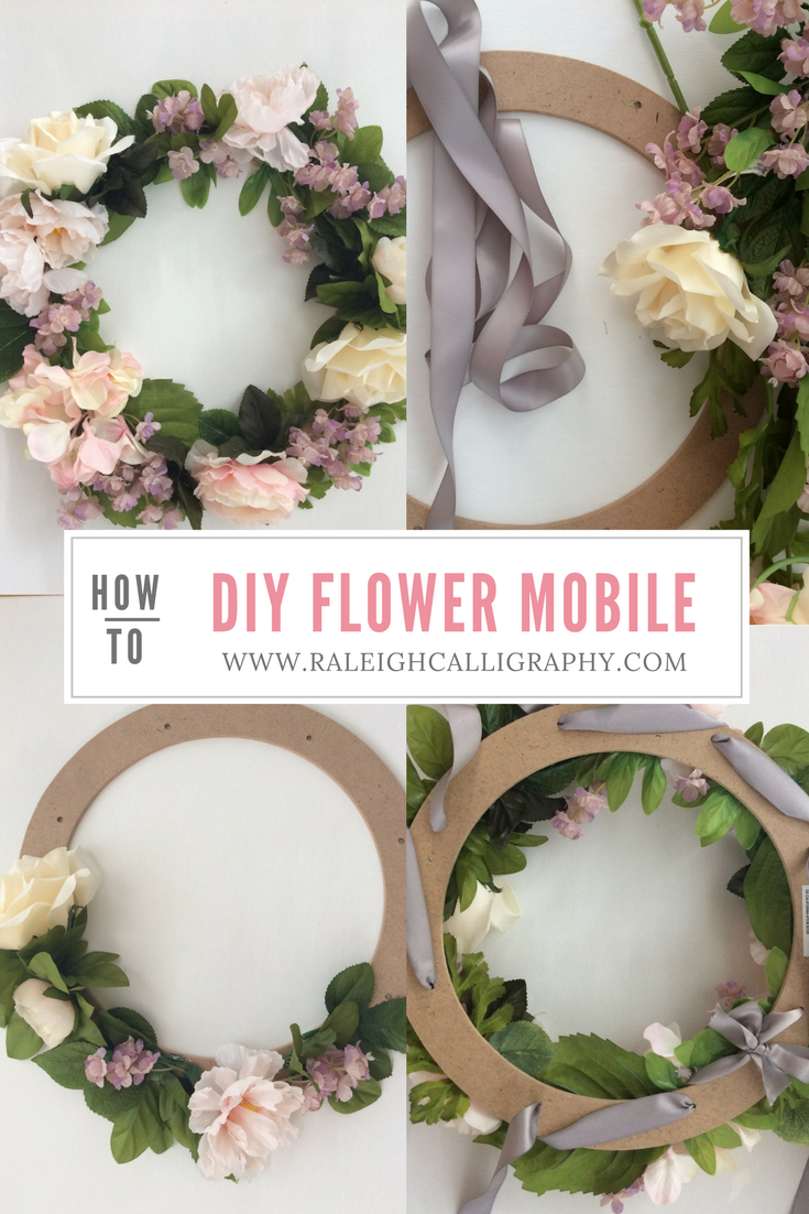 DIY Floral Mobile for Nursery Raleigh Calligraphy Design